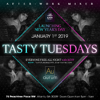 Tasty Tuesdays After-work At Aurum âˆ™ Atlanta âˆ™ Everyone Free With Rsvp 